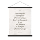 Joshua 1:9 Bible Verse, Be strong Enhanced Matte Paper Poster With Hanger