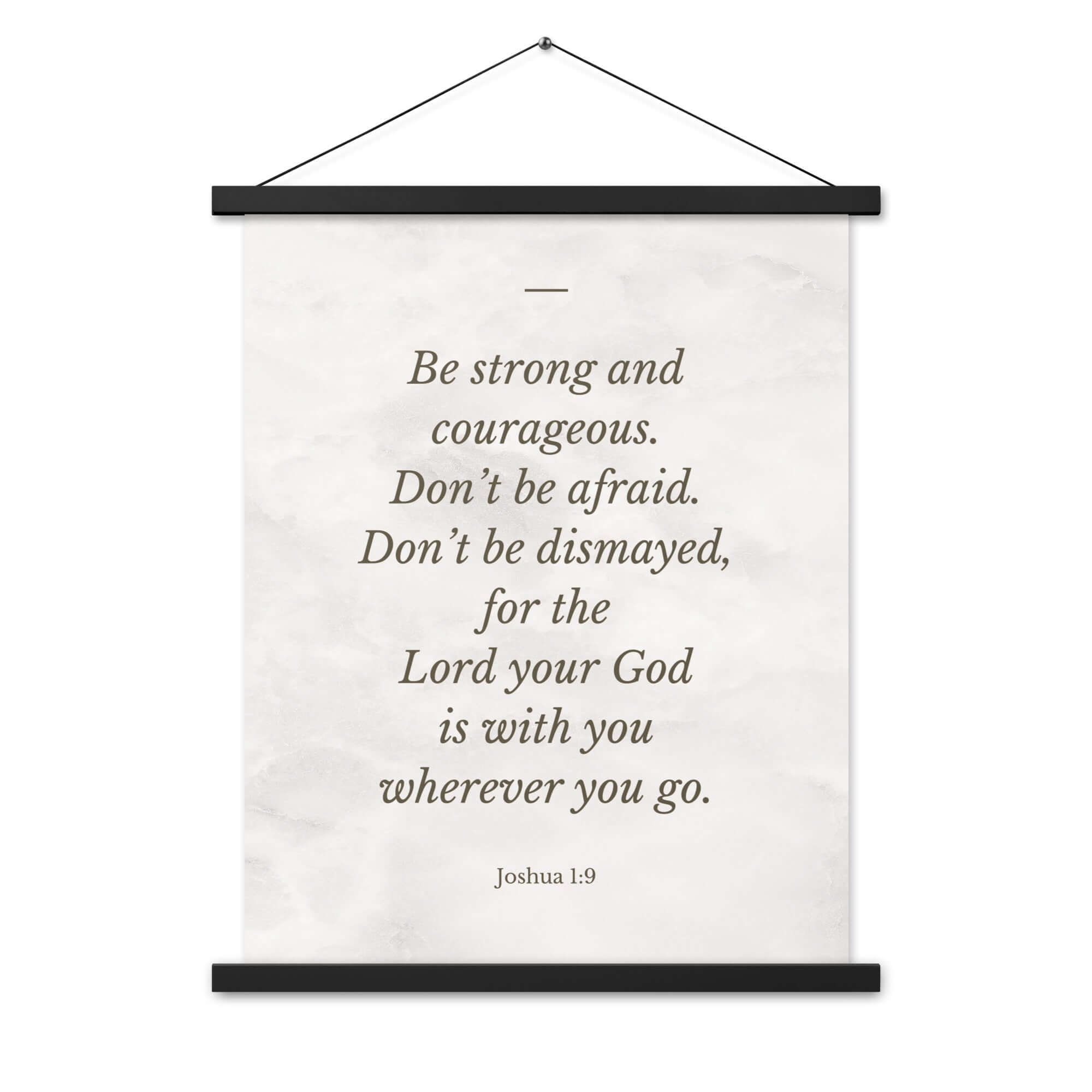 Joshua 1:9 Bible Verse, Be strong Enhanced Matte Paper Poster With Hanger