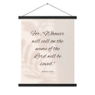 Romans 10:13 Bible Verse, Whoever Enhanced Matte Paper Poster With Hanger