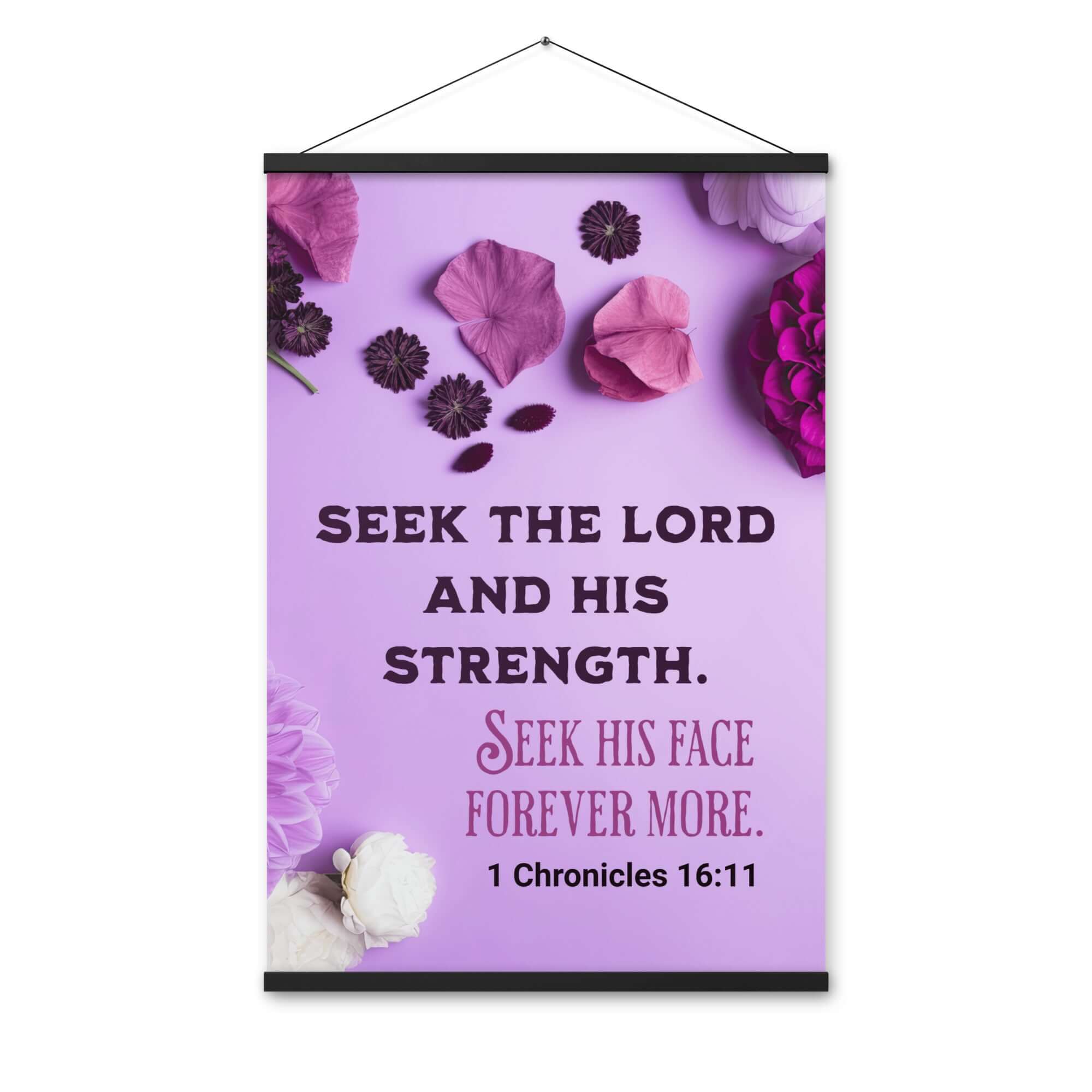 1 Chron 16:11 - Bible Verse, Seek the LORD Hanger Poster