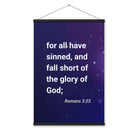 Romans 3:23 - Bible Verse, all have sinned Enhanced Matte Paper Poster With Hanger