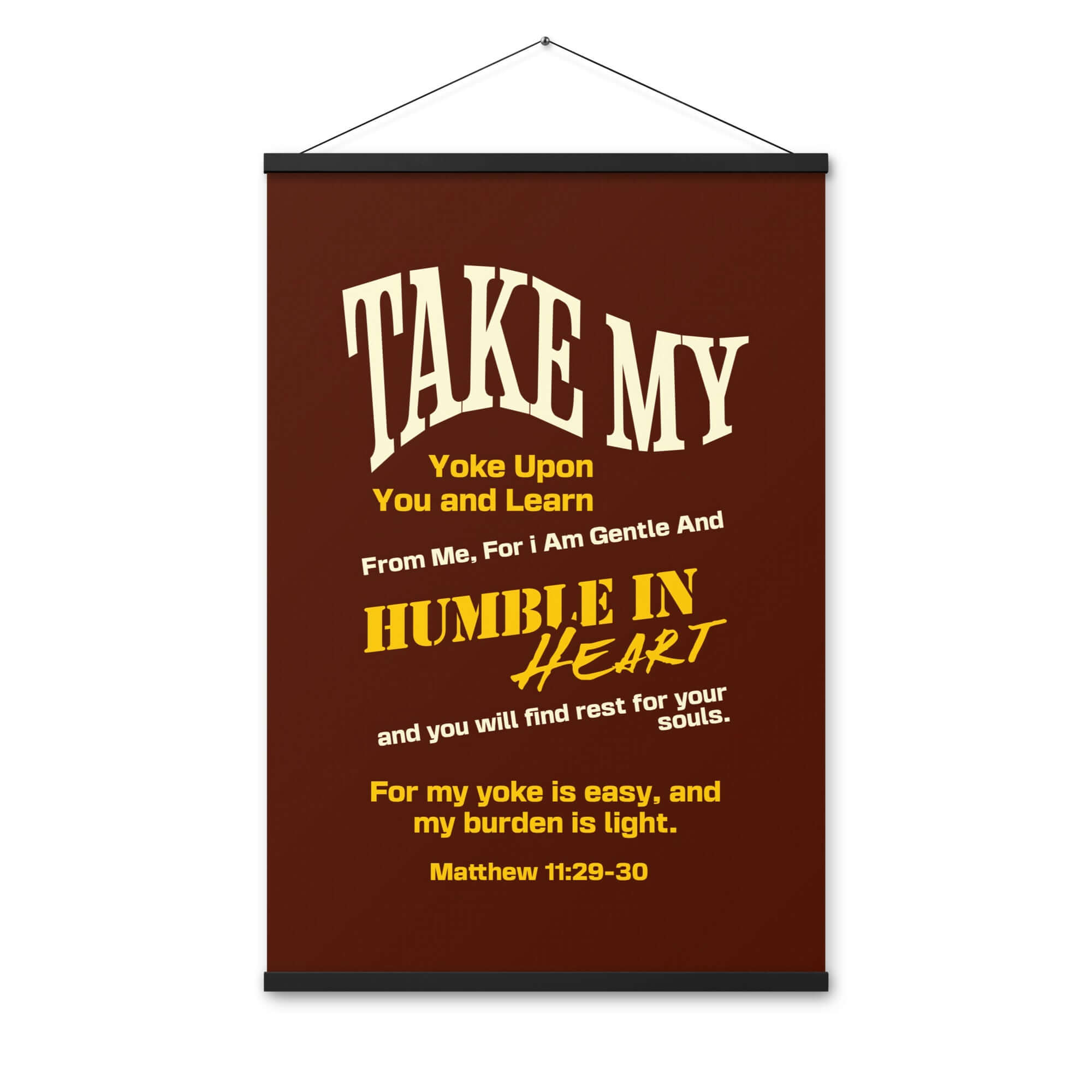 Matt 11:29-30 - Bible Verse, learn from me Enhanced Matte Paper Poster With Hanger