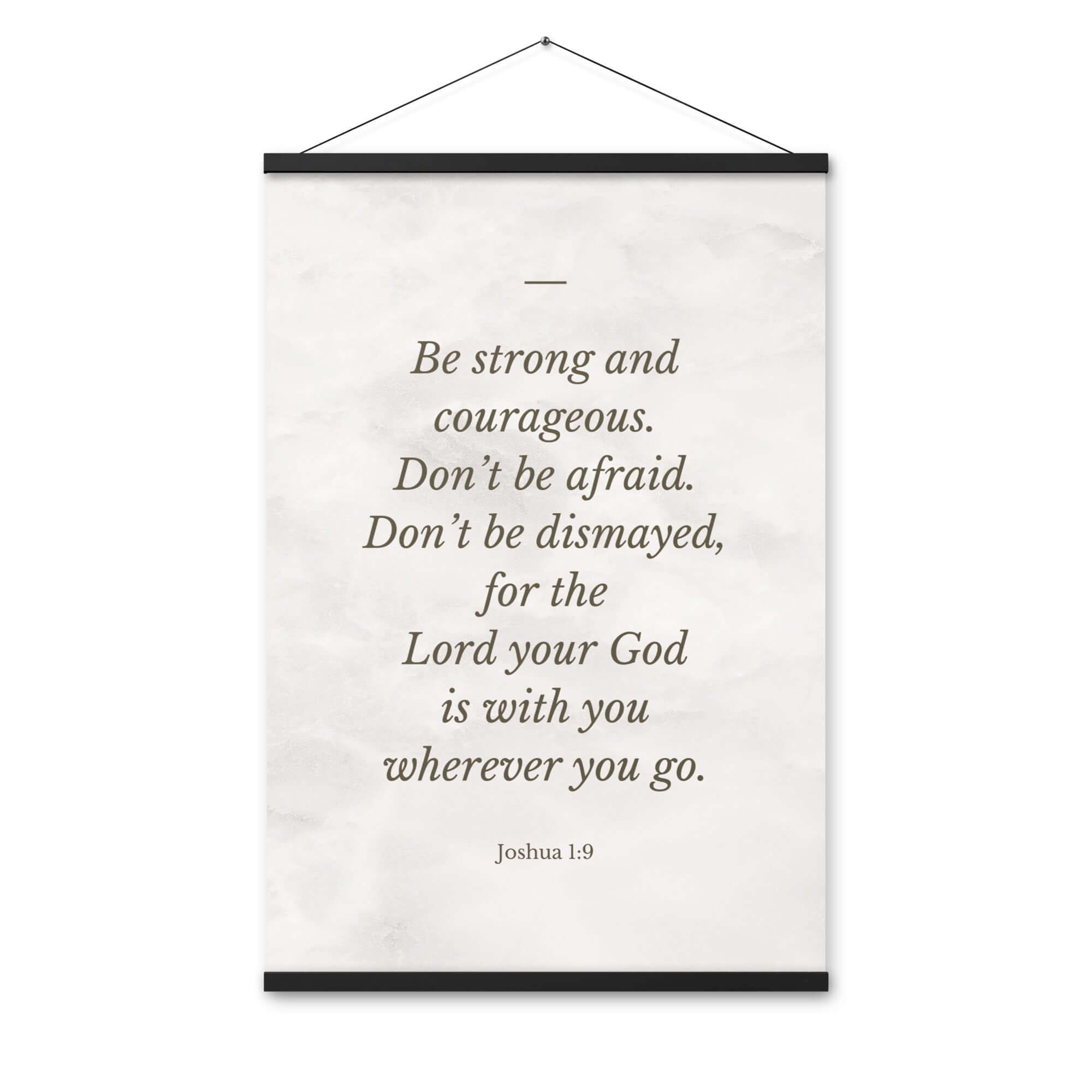 Joshua 1:9 Bible Verse, Be strong Enhanced Matte Paper Poster With Hanger