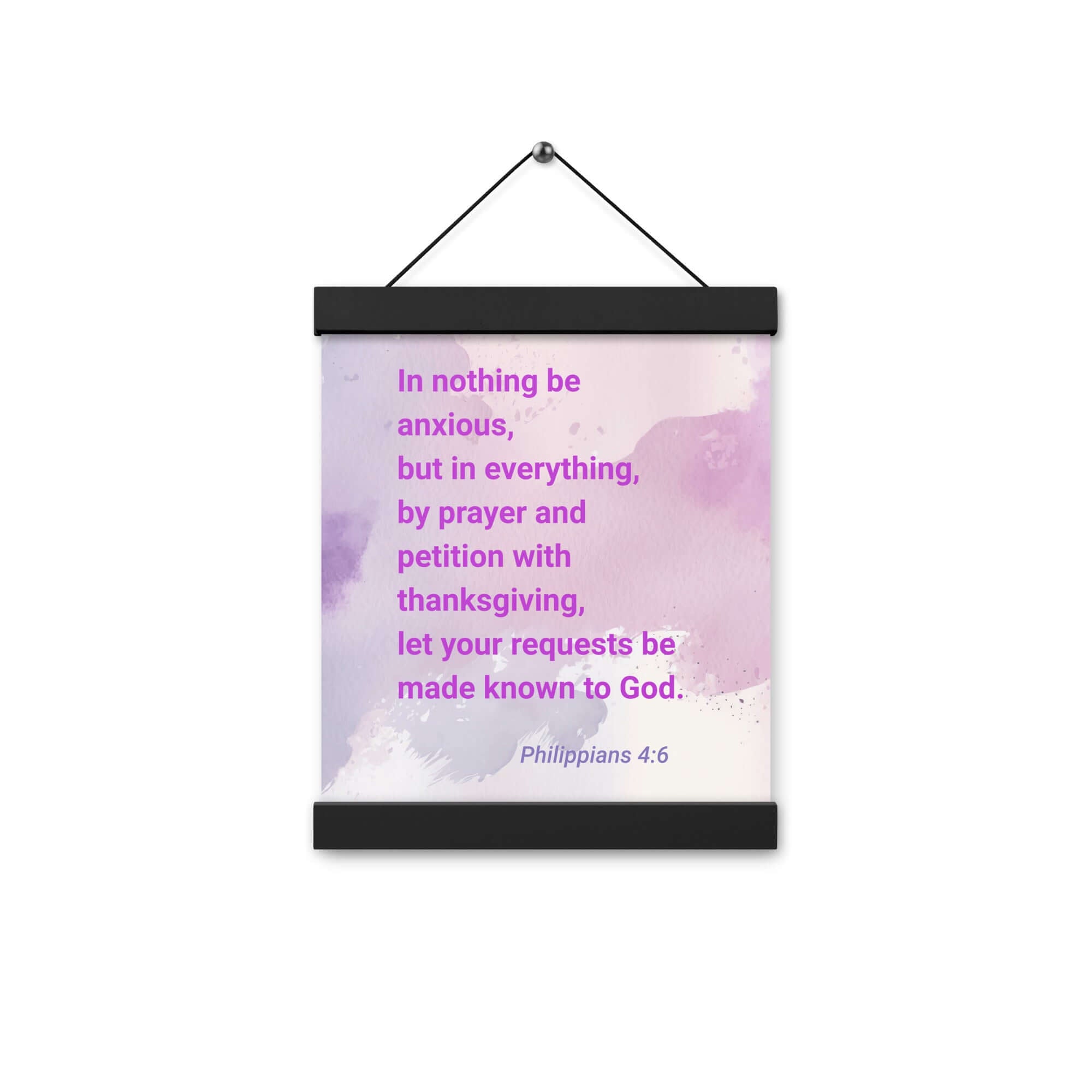 Phil 4:6 - Bible Verse, Prayer and Petition Enhanced Matte Paper Poster With Hanger