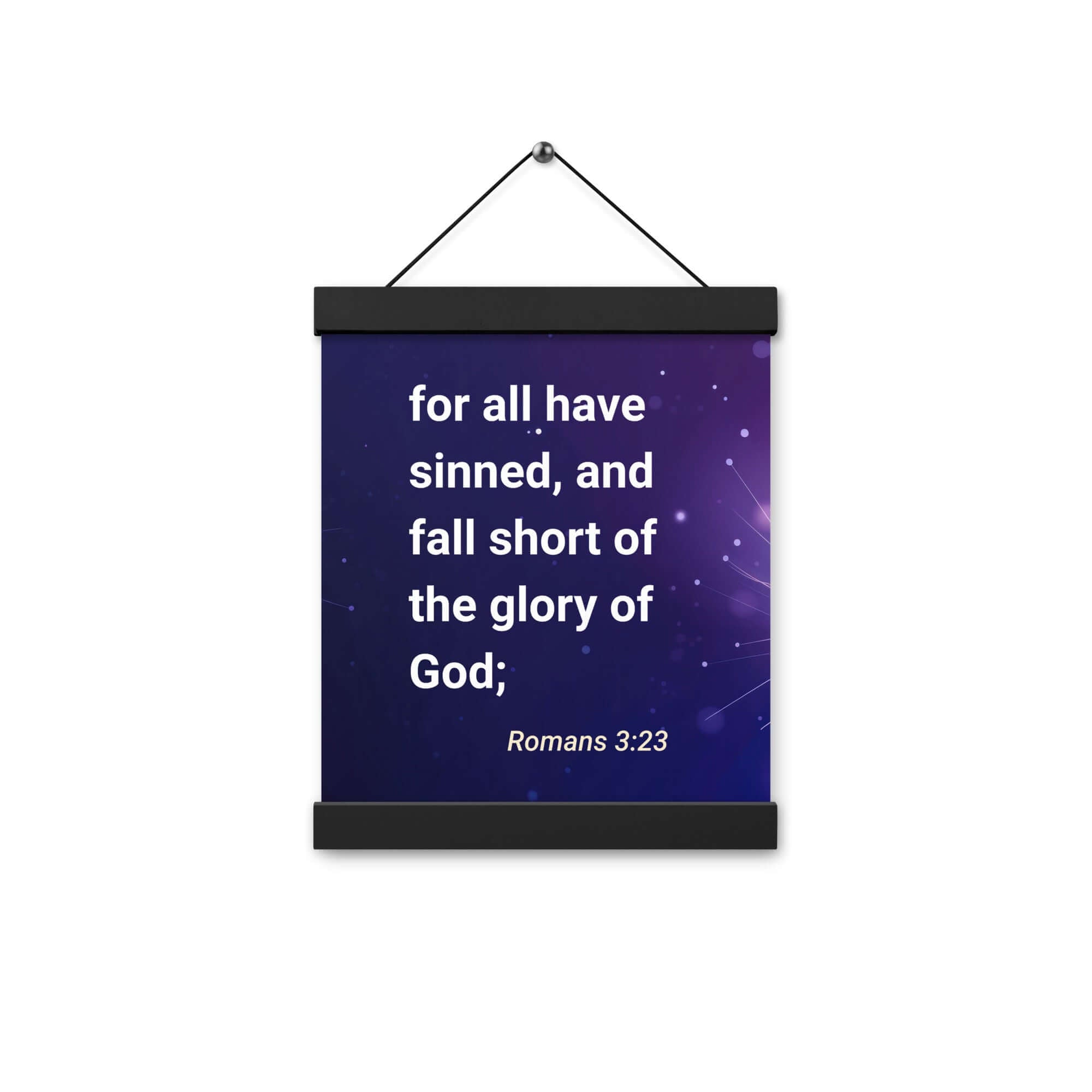 Romans 3:23 - Bible Verse, all have sinned Enhanced Matte Paper Poster With Hanger