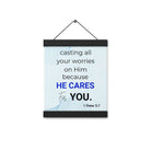 1 Pet 5:7 - Bible Verse, casting all your worries on Him Enhanced Matte Paper Poster With Hanger