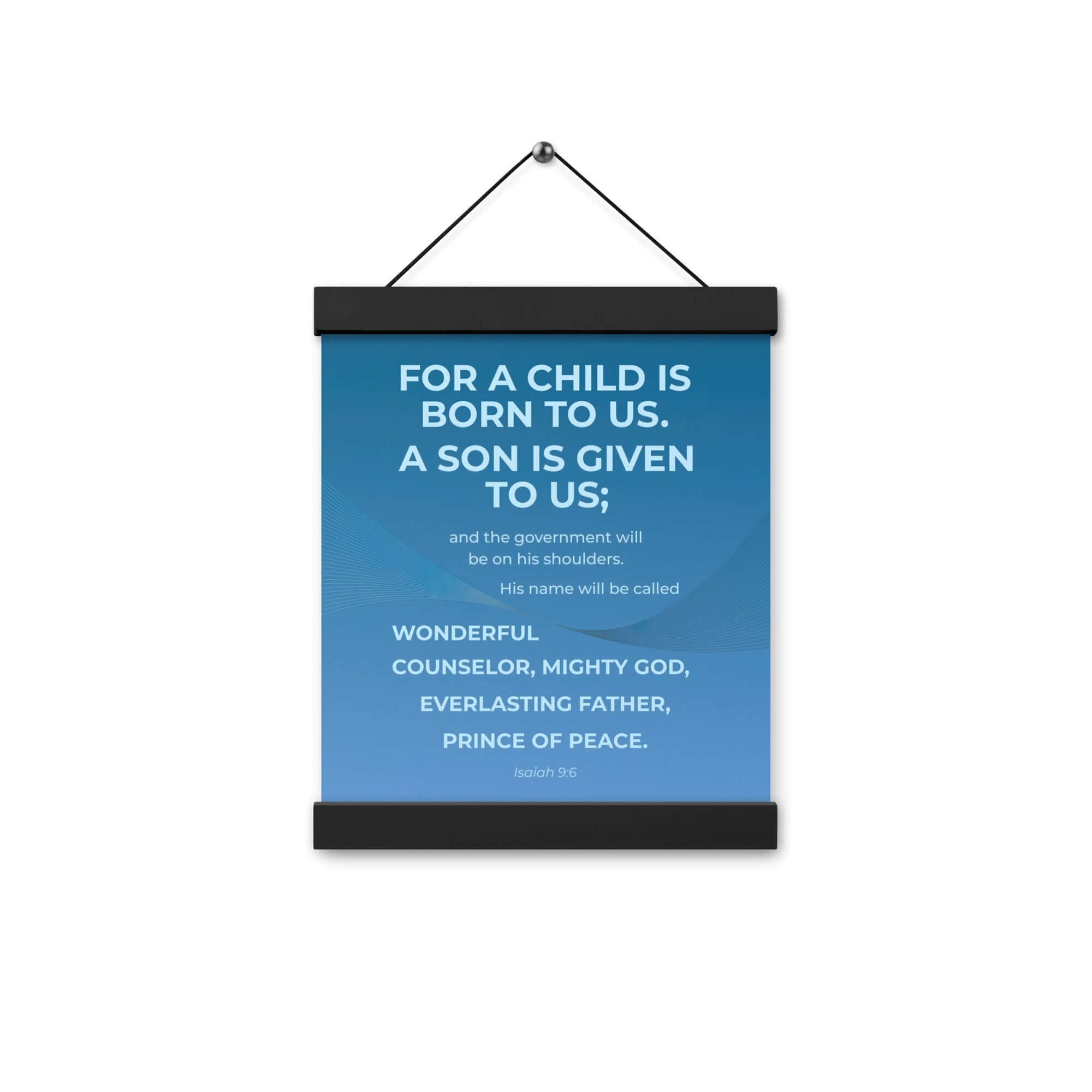 Isaiah 9:6 - Bible Verse, Everlasting Father Enhanced Matte Paper Poster With Hanger