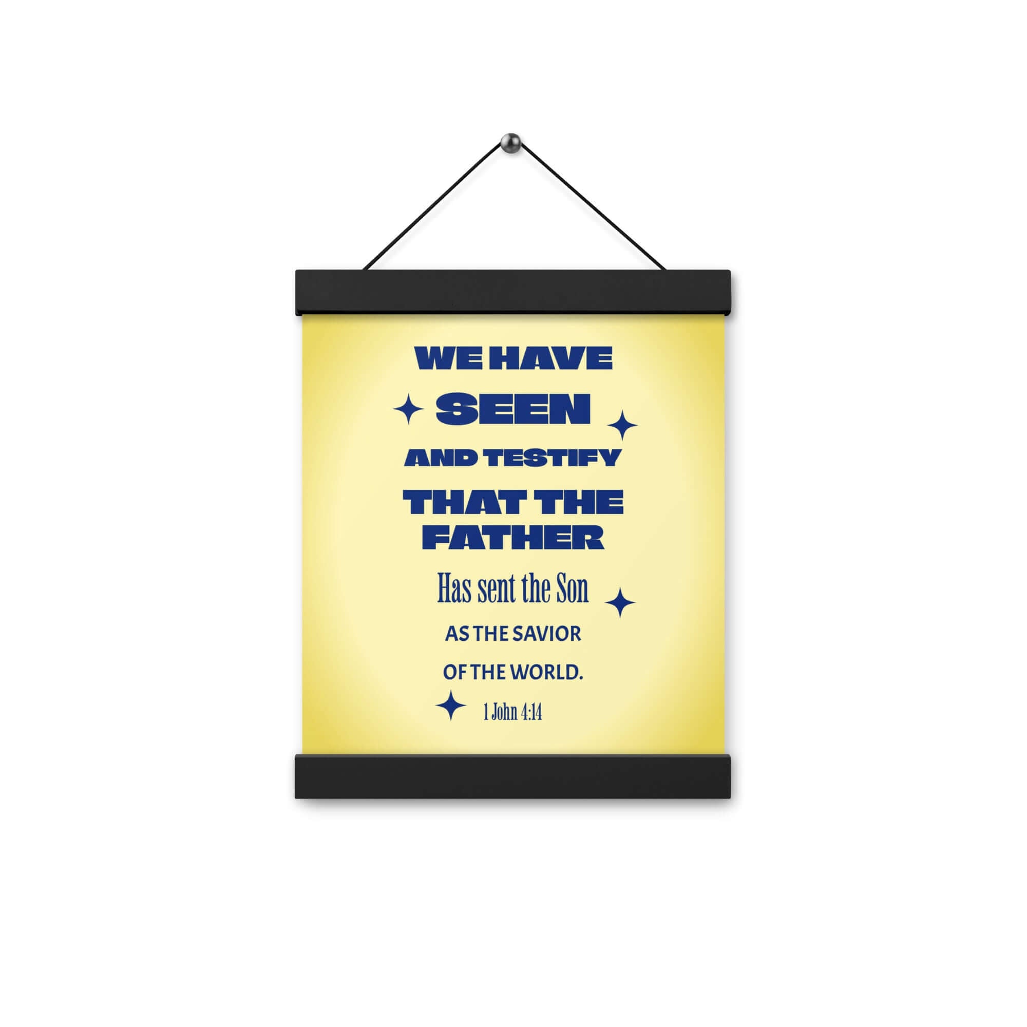 1 John 4:14 - Bible Verse, Savior of the world Enhanced Matte Paper Poster With Hanger