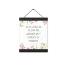 Nahum 1:3 Bible Verse, slow to anger Enhanced Matte Paper Poster With Hanger