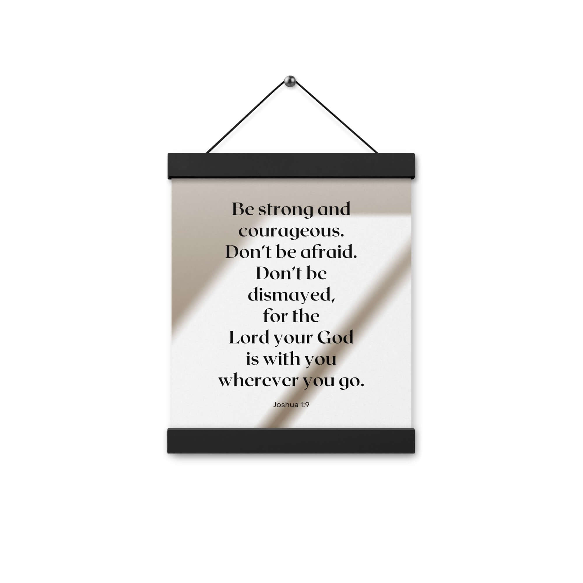 Joshua 1:9 Bible Verse, for the Lord Enhanced Matte Paper Poster With Hanger