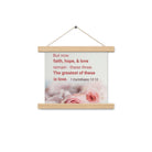 1 Cor 13:13 - Bible Verse, The Greatest is Love Hanger Poster