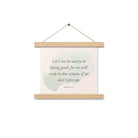 Galatians 6:9 - Bible Verse, not be weary Enhanced Matte Paper Poster With Hanger