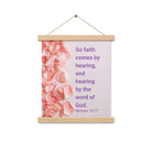 Romans 10:17 - Bible Verse, faith comes by Enhanced Matte Paper Poster With Hanger