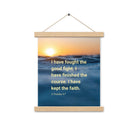 2 Tim 4:7 - Bible Verse, kept the faith Enhanced Matte Paper Poster With Hanger