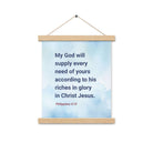 Phil 4:19 - Bible Verse, God will supply Enhanced Matte Paper Poster With Hanger