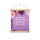 Psalm 147:3 - Bible Verse, He heals the broken Enhanced Matte Paper Poster With Hanger