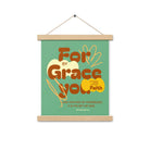 Eph 2:8 - Bible Verse, for by grace Enhanced Matte Paper Poster With Hanger