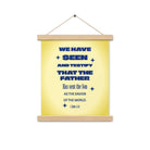 1 John 4:14 - Bible Verse, Savior of the world Enhanced Matte Paper Poster With Hanger