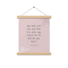 Jeremiah 29:13 - Bible Verse, you search Enhanced Matte Paper Poster With Hanger