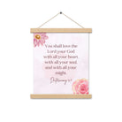 Deuteronomy 6:5 Bible Verse, the Lord Enhanced Matte Paper Poster With Hanger