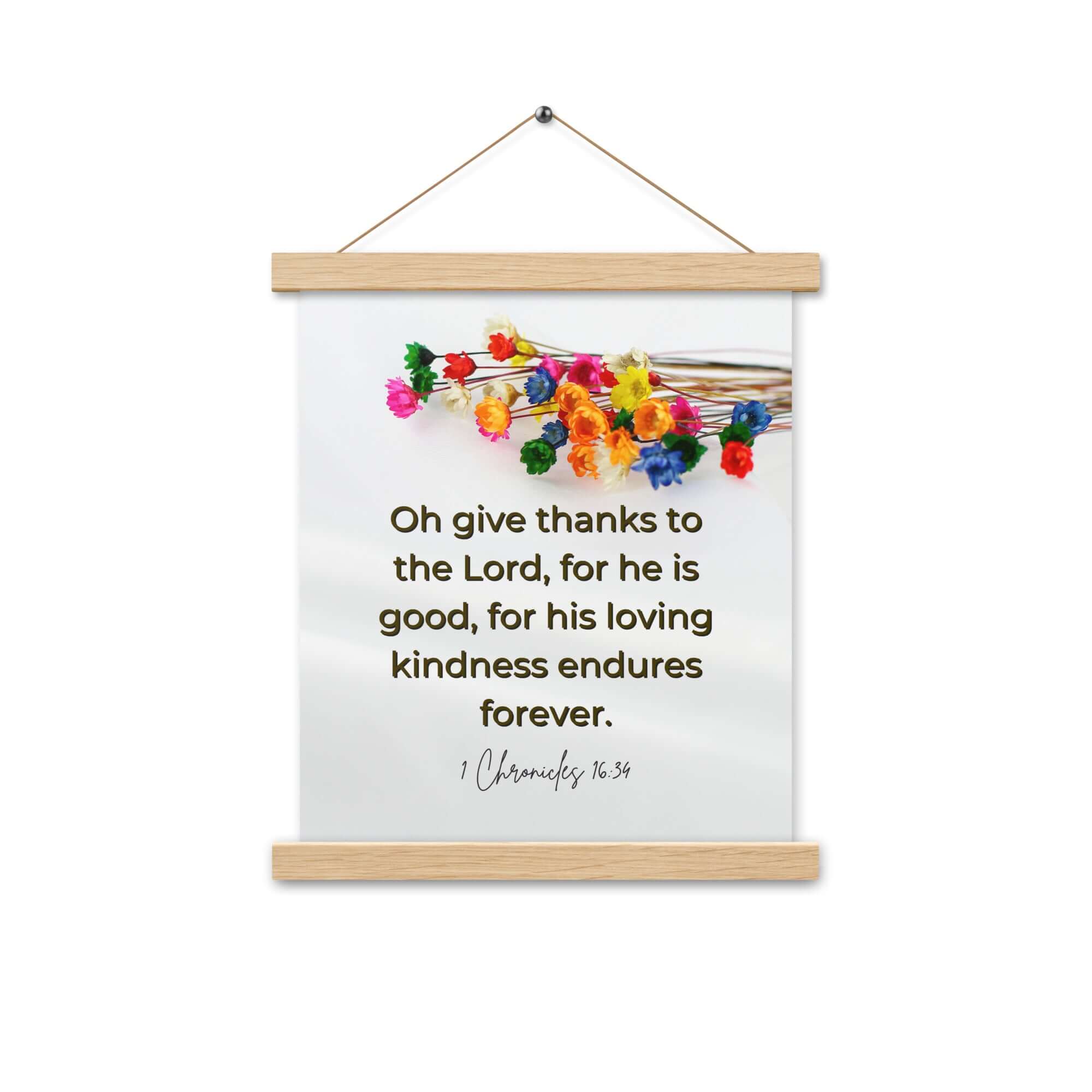 1 Chronicles 16:34 Bible Verse, give thanks Enhanced Matte Paper Poster With Hanger