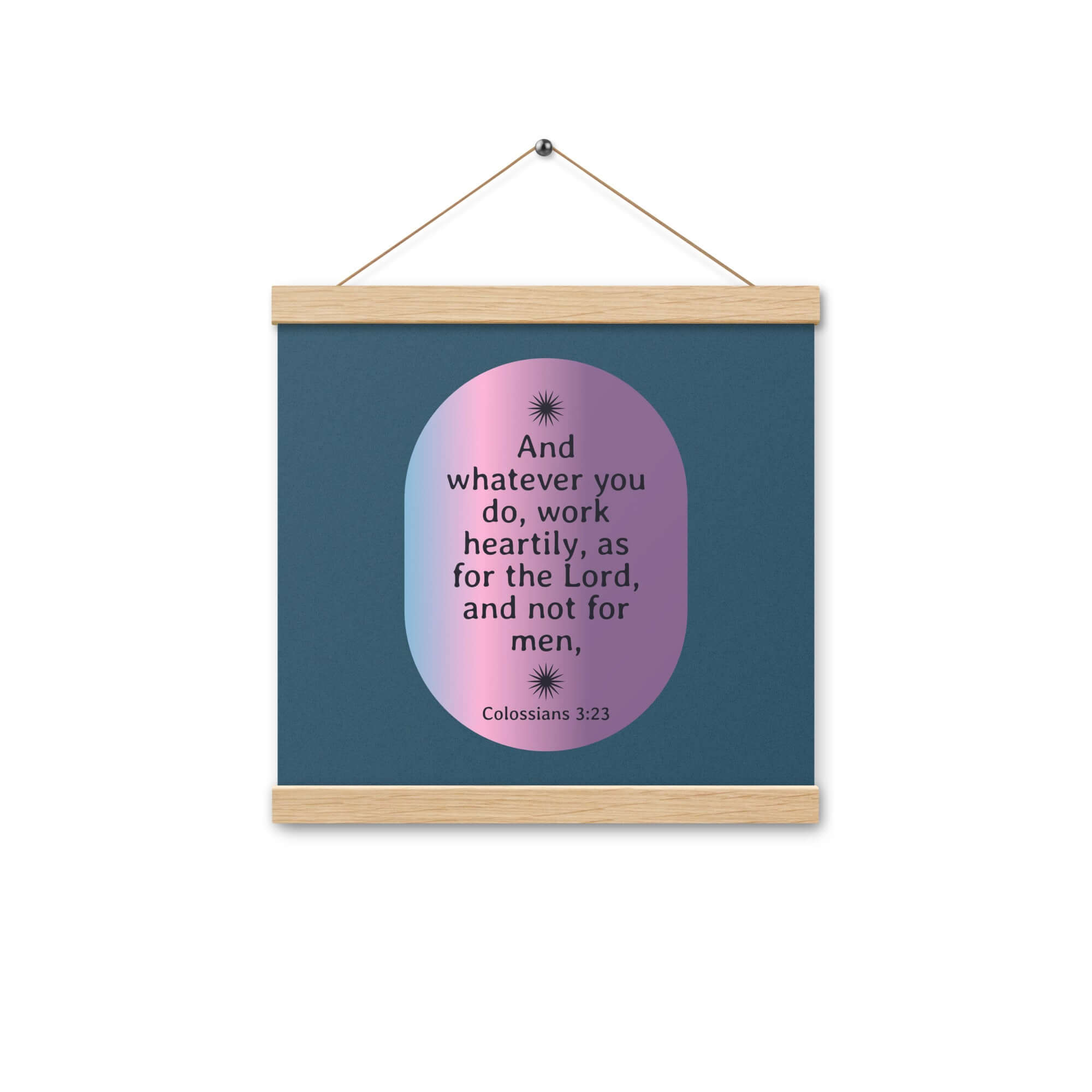 Col 3:23 - Bible Verse, work heartily Enhanced Matte Paper Poster With Hanger