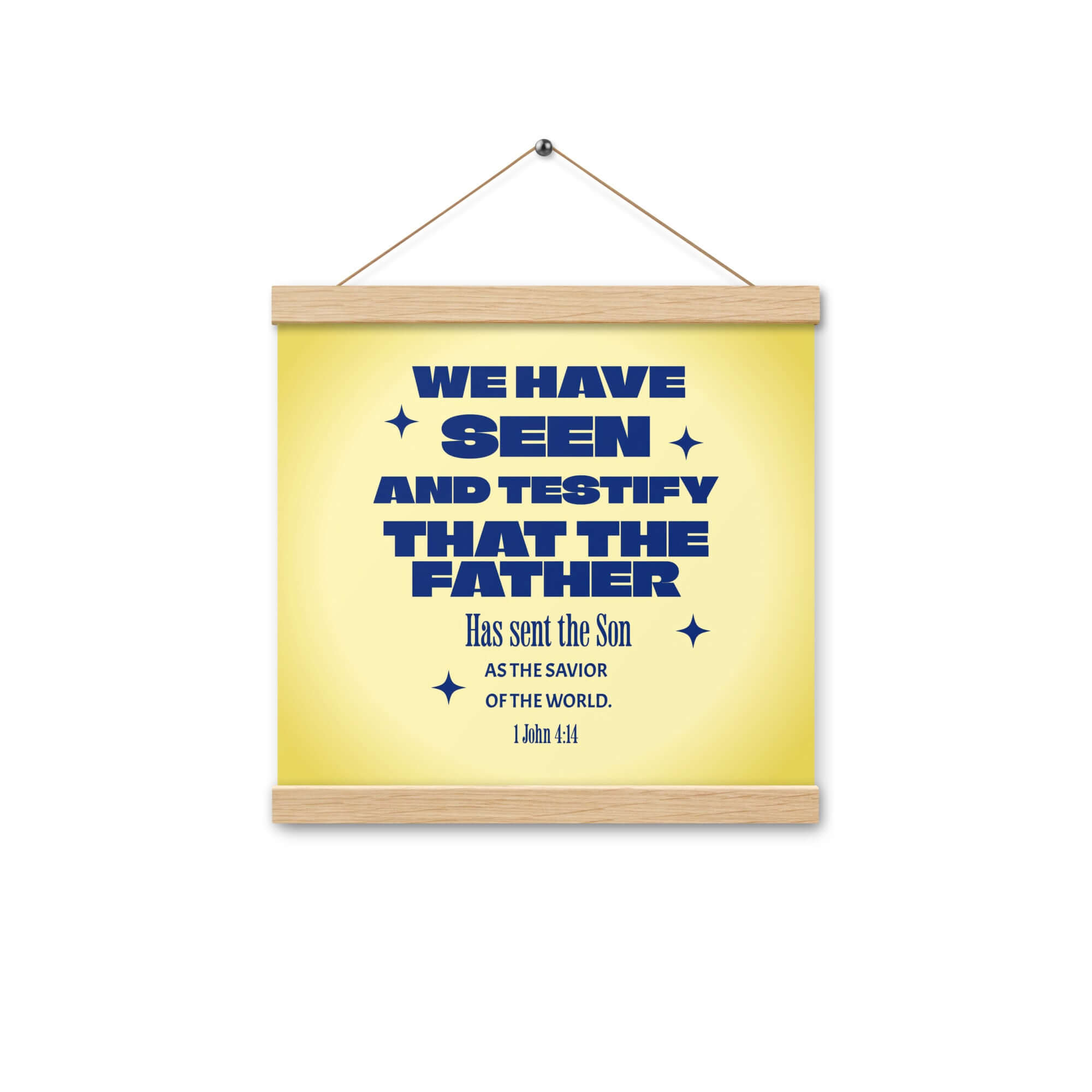 1 John 4:14 - Bible Verse, Savior of the world Enhanced Matte Paper Poster With Hanger