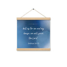 Joshua 24:15 Bible Verse, choose today Enhanced Matte Paper Poster With Hanger