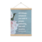 Matt 21:22 - Bible Verse, ask in prayer Enhanced Matte Paper Poster With Hanger