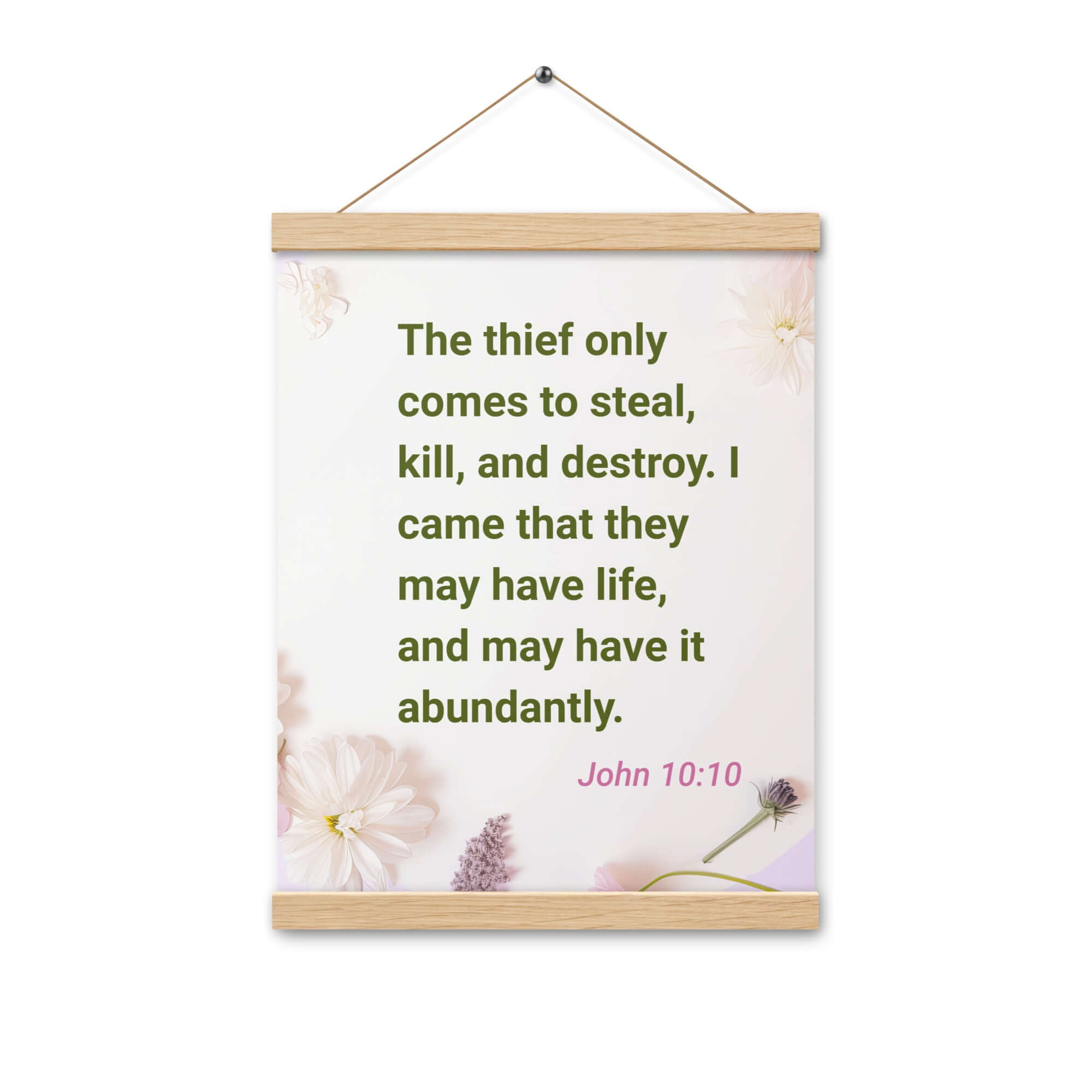 John 10:10 - Bible Verse, Abundant Life Enhanced Matte Paper Poster With Hanger