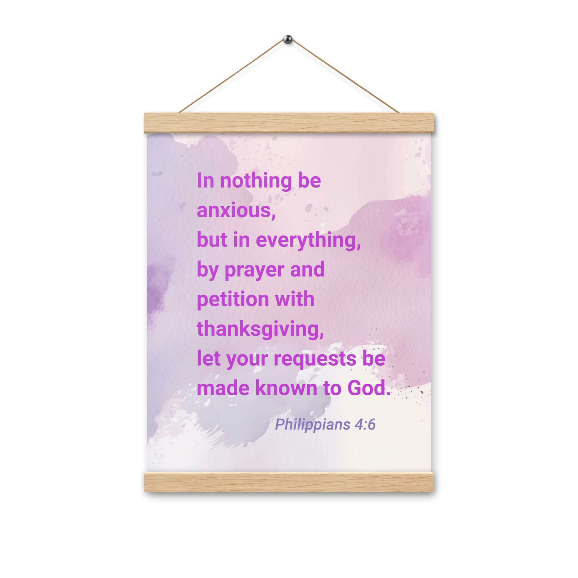 Phil 4:6 - Bible Verse, Prayer and Petition Enhanced Matte Paper Poster With Hanger