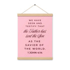 1 John 4:14 - Bible Verse, We have seen Enhanced Matte Paper Poster With Hanger