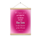 1 John 4:14 - Bible Verse, that the Father Enhanced Matte Paper Poster With Hanger