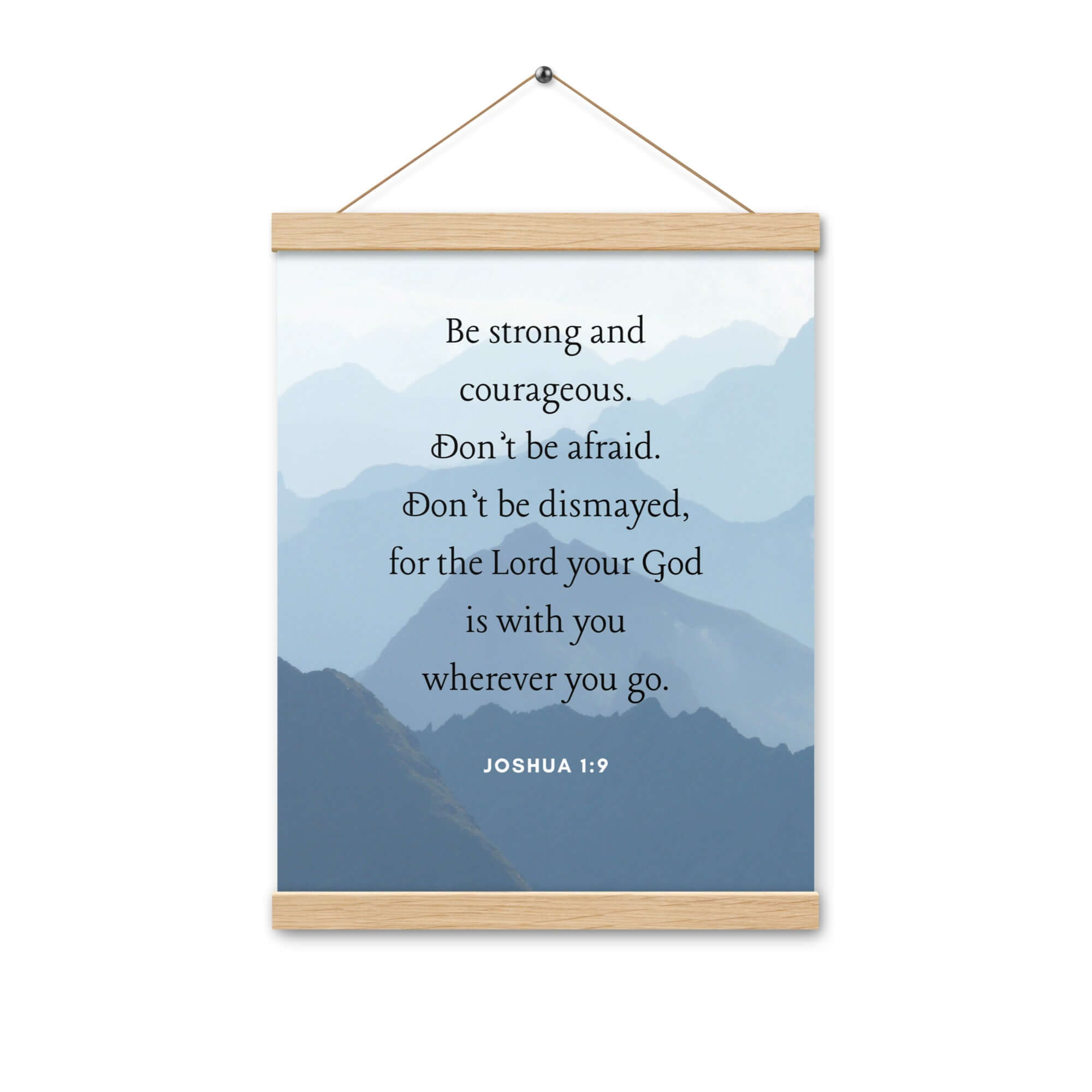 Joshua 1:9 Bible Verse, Courageous Enhanced Matte Paper Poster With Hanger