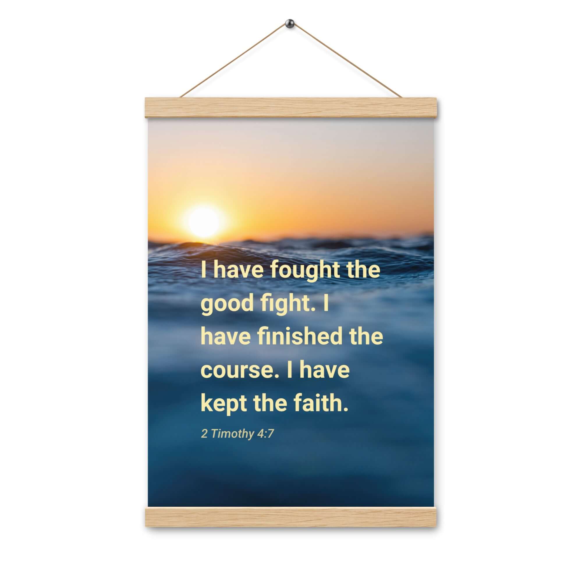 2 Tim 4:7 - Bible Verse, kept the faith Enhanced Matte Paper Poster With Hanger