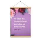 Psalm 147:3 - Bible Verse, He heals the broken Enhanced Matte Paper Poster With Hanger