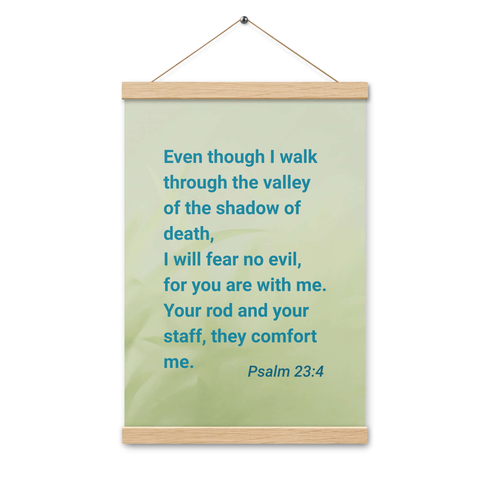 Psalm 23:4 - Bible Verse, fear no evil Enhanced Matte Paper Poster With Hanger