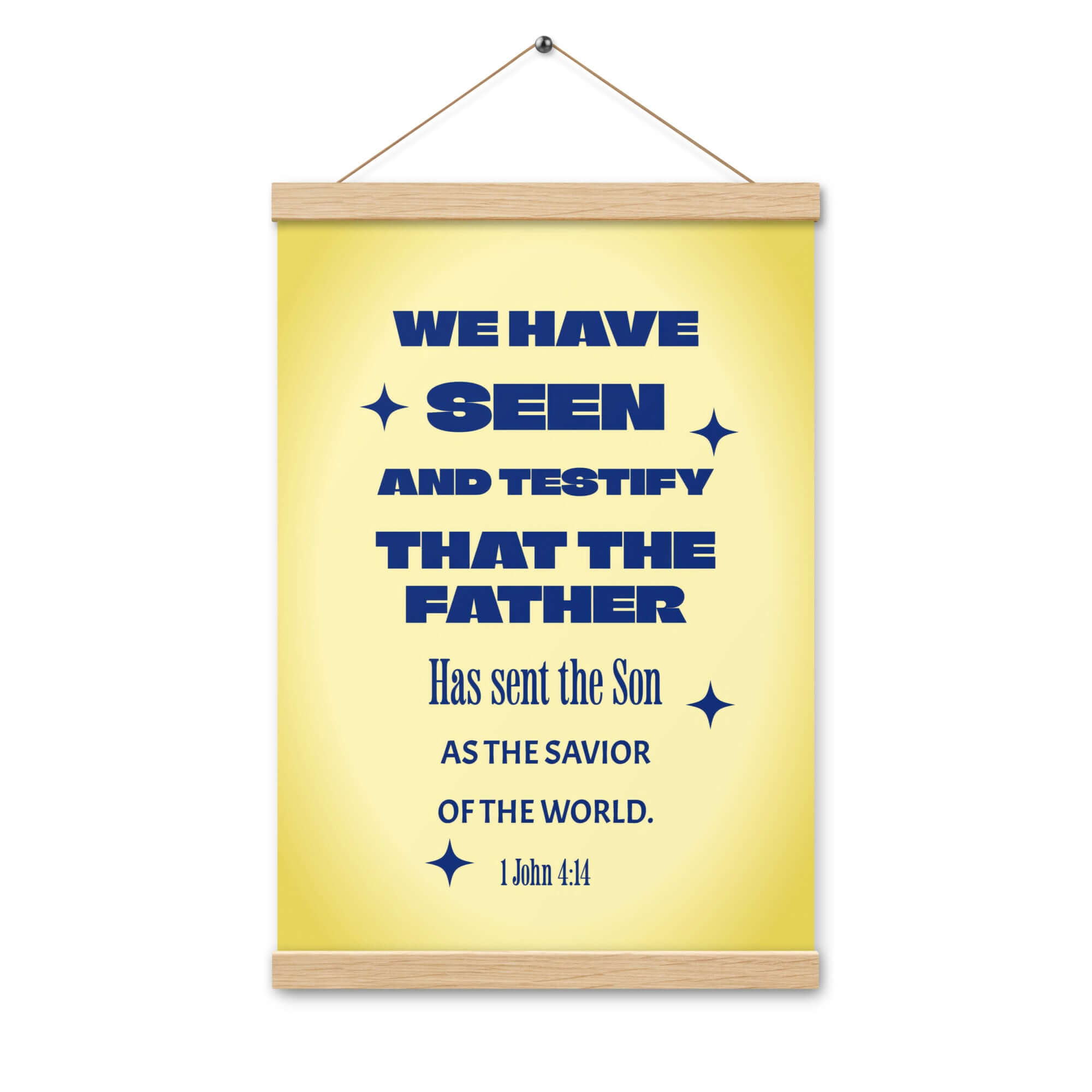 1 John 4:14 - Bible Verse, Savior of the world Enhanced Matte Paper Poster With Hanger