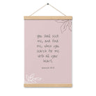 Jeremiah 29:13 - Bible Verse, you search Enhanced Matte Paper Poster With Hanger