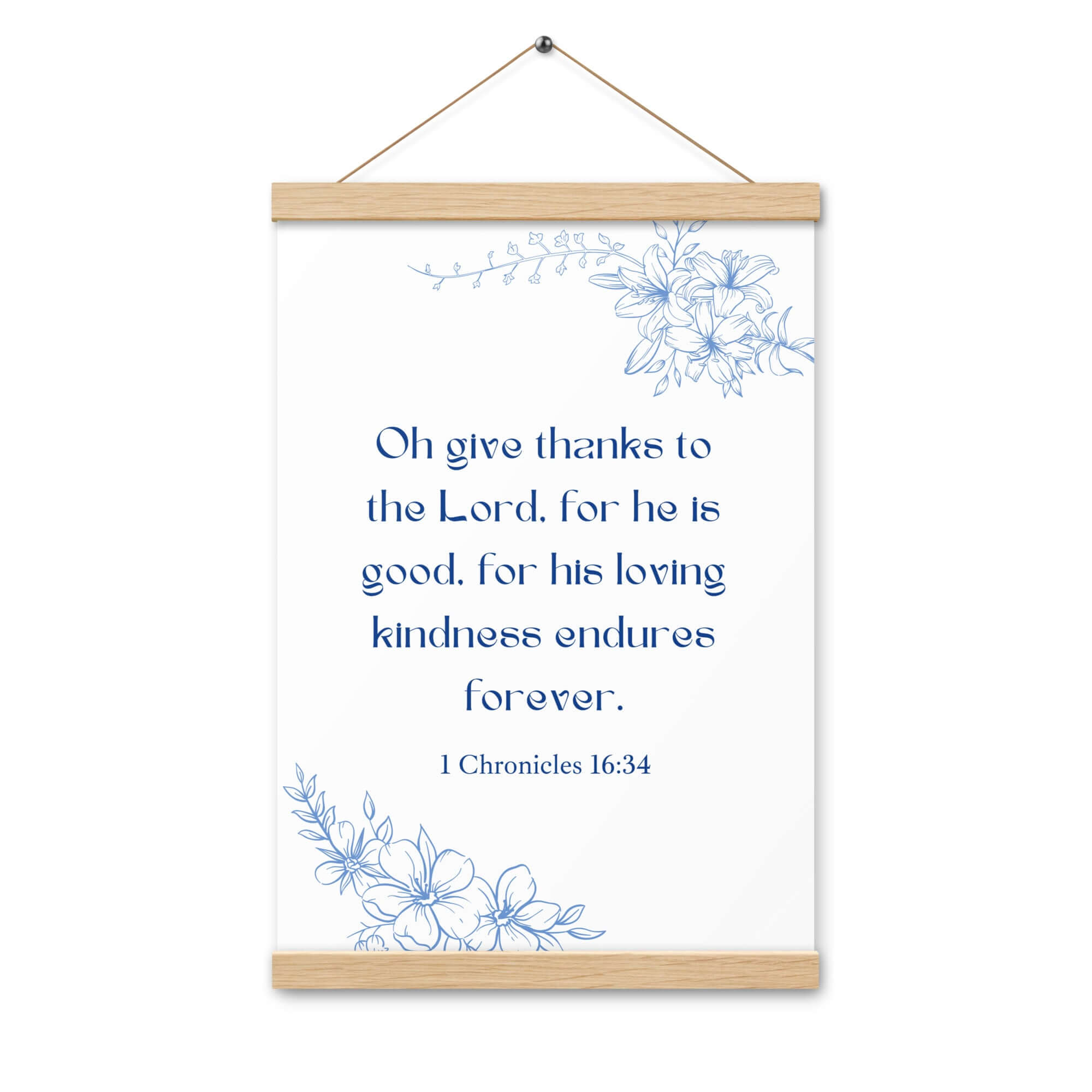 1 Chronicles 16:34 Bible Verse, to the Lord Enhanced Matte Paper Poster With Hanger