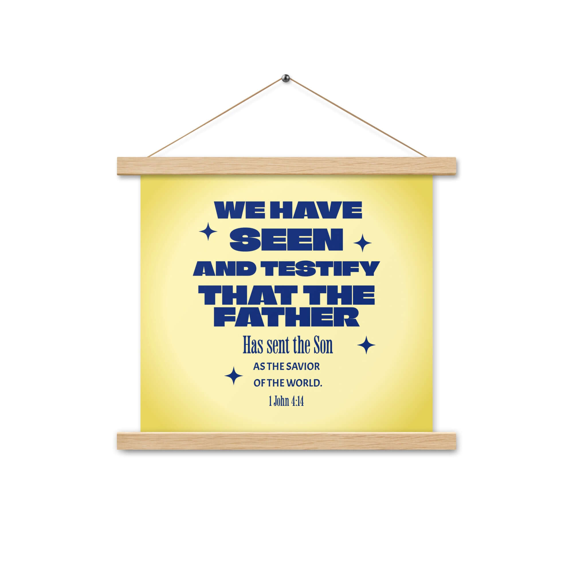 1 John 4:14 - Bible Verse, Savior of the world Enhanced Matte Paper Poster With Hanger