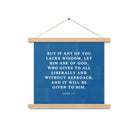 James 1:5 Bible Verse, gives to all Enhanced Matte Paper Poster With Hanger