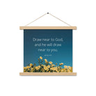 James 4:8 Bible Verse, near to you Enhanced Matte Paper Poster With Hanger