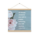 Matt 21:22 - Bible Verse, ask in prayer Enhanced Matte Paper Poster With Hanger