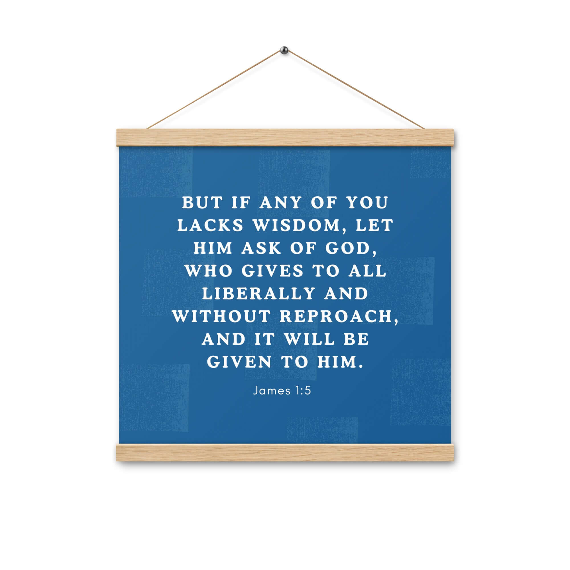 James 1:5 Bible Verse, gives to all Enhanced Matte Paper Poster With Hanger