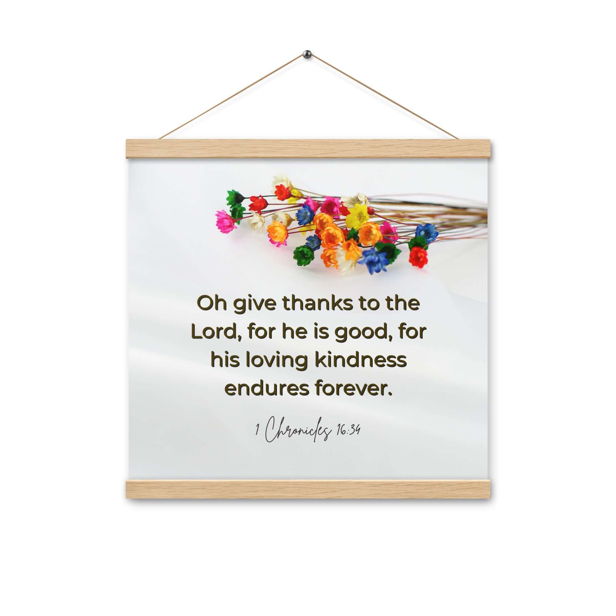 1 Chronicles 16:34 Bible Verse, give thanks Enhanced Matte Paper Poster With Hanger