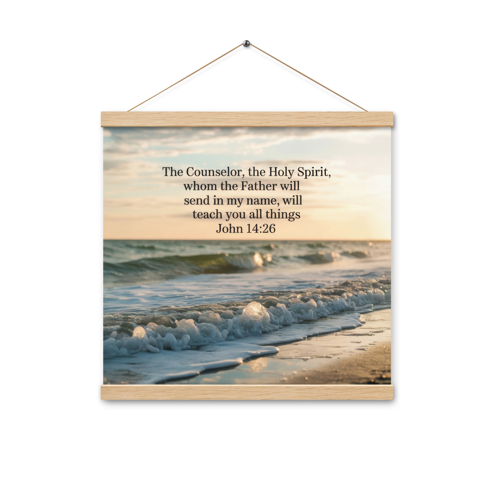 John 14:26 Bible Verse You All Enhanced Matte Paper Poster With Hanger Oak 16″×16″