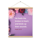 Psalm 147:3 - Bible Verse, He heals the broken Enhanced Matte Paper Poster With Hanger