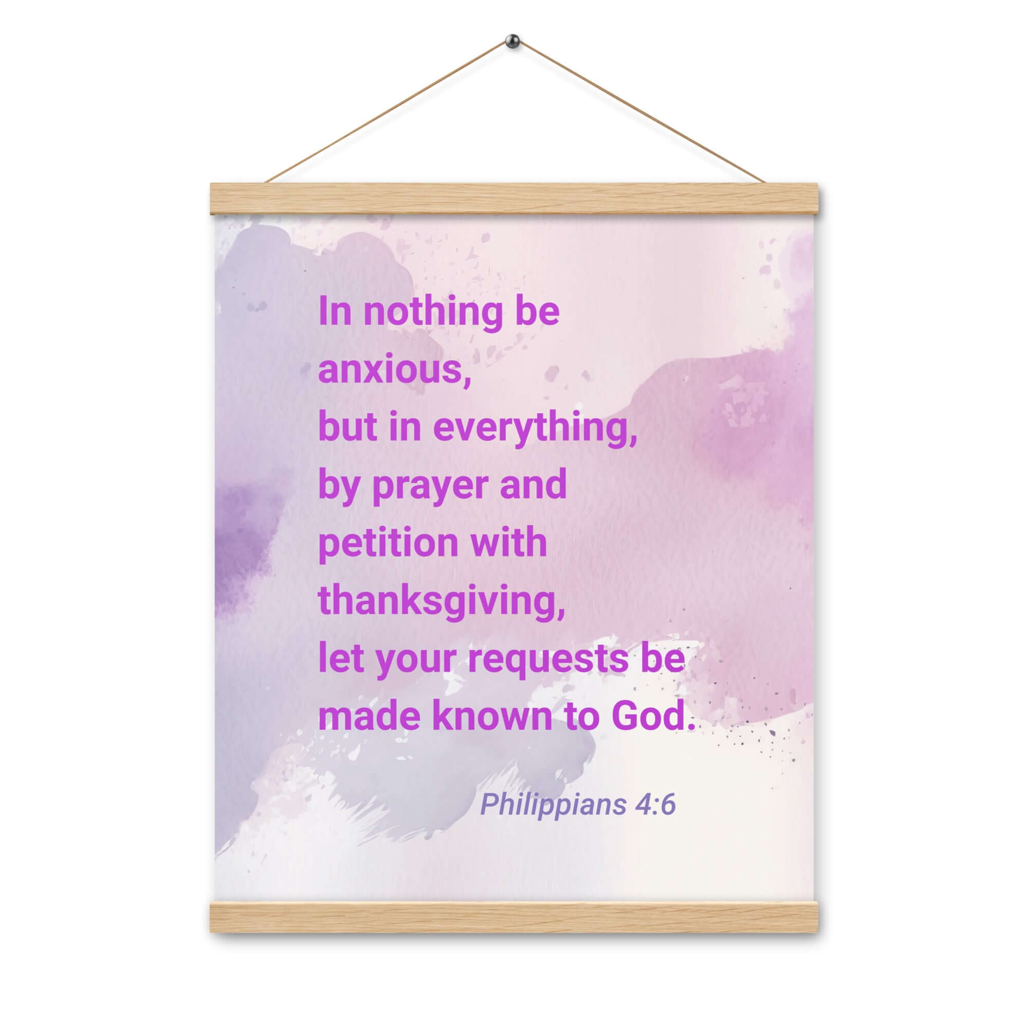 Phil 4:6 - Bible Verse, Prayer and Petition Enhanced Matte Paper Poster With Hanger