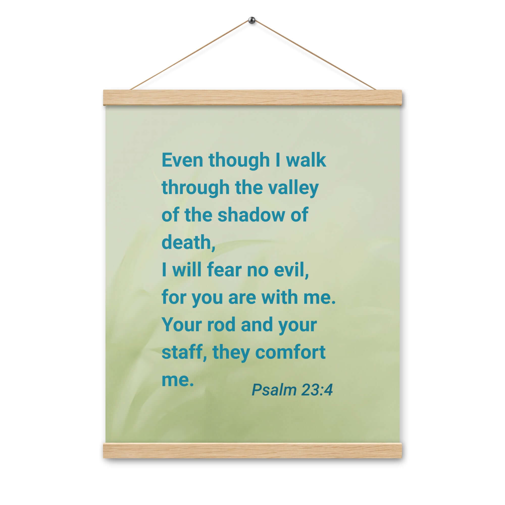 Psalm 23:4 - Bible Verse, fear no evil Enhanced Matte Paper Poster With Hanger